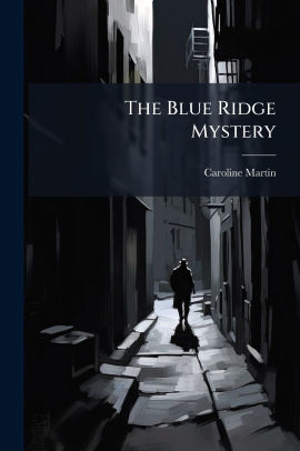 The Blue Ridge Mystery