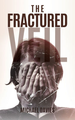 The Fractured Veil