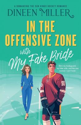 In the Offensive Zone with My Fake Bride