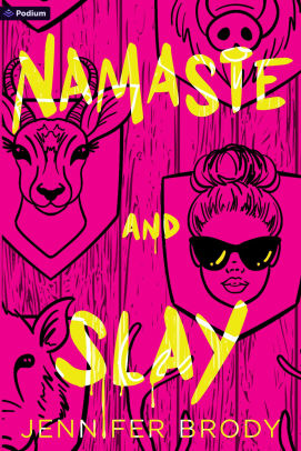 Namaste & Slay