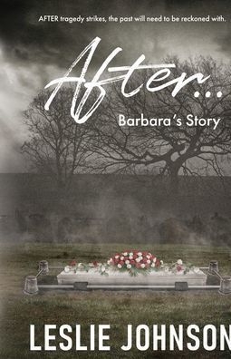 AFTER ... Barbara's Story