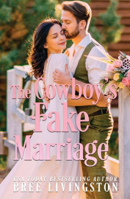 The Cowboy's Fake Marriage