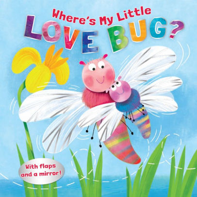 Where's My Little Love Bug?