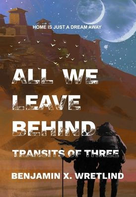 All We Leave Behind