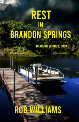 Rest in Brandon Springs