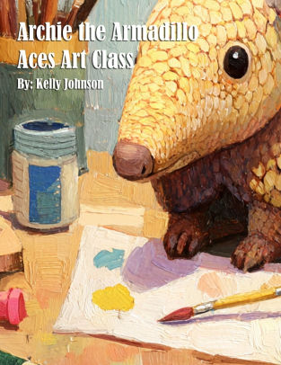 Archie the Armadillo Aces Art Class