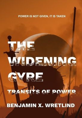 The Widening Gyre