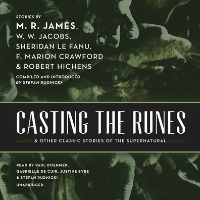Casting the Runes, and Other Classic Stories of the Supernatural