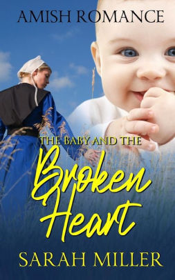 The Baby and the Broken Heart