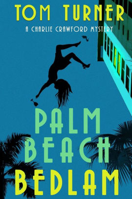 Palm Beach Bedlam