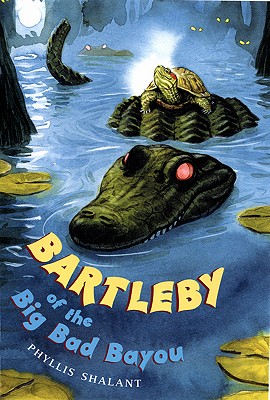 Bartleby of The Big Bad Bayou