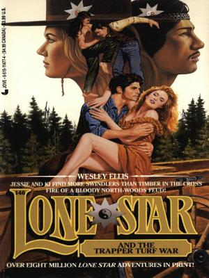 Lonestar and the Trapper Turf War