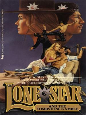 Lone Star and the Tombstone Gamble