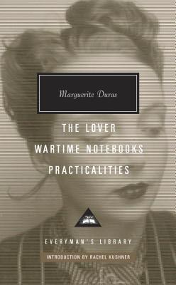 The Lover, Wartime Writings, Practicalities