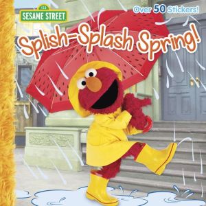 Splish-Splash Spring!