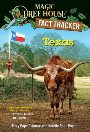 Texas: A nonfiction companion to Magic Tree House #30: Hurricane Heroes in Texas