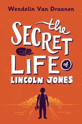 The Secret Life of Lincoln Jones
