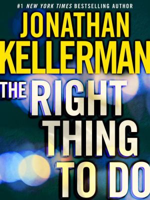 The Right Thing to Do: A Novella