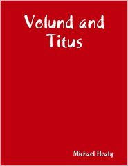 Volund and Titus