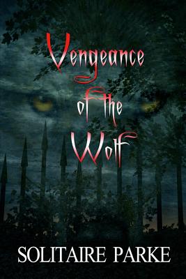 Vengeance of the Wolf