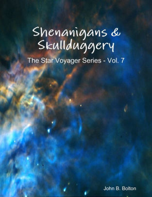 Shenanigans & Skullduggery