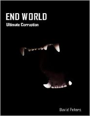 End World Ultimate Corruption