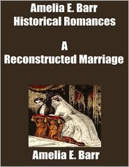 A Reconstructed Marriage