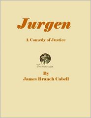 Jurgen: A Comedy of Justice.