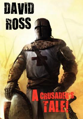 A Crusader's Tale!
