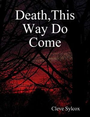 Death, This Way Do Come