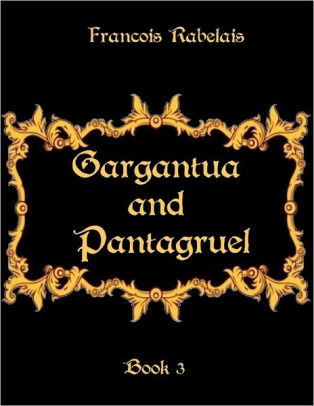 Gargantua and Pantagruel, Book 3
