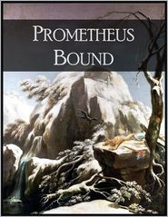 Prometheus Bound: And the Seven Against Thebes