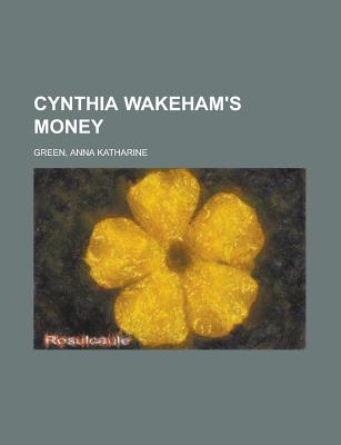 Cynthia Wakeham's Money