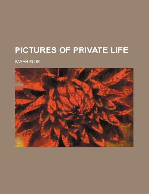 Pictures of Private Life