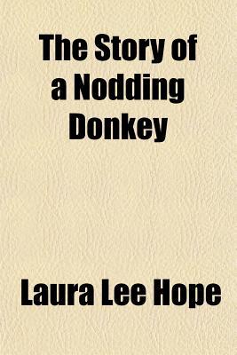 The Story of a Nodding Donkey