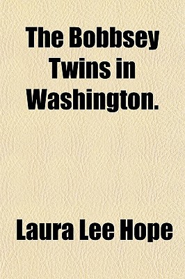 The Bobbsey Twins in Washington