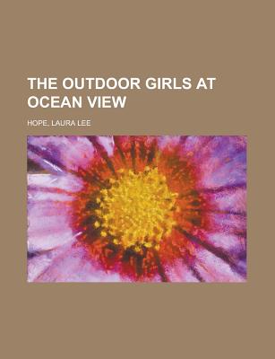 The Outdoor Girls at Ocean View; Or, the Box That Was Found in the Sand