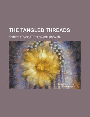 The Tangled Threads