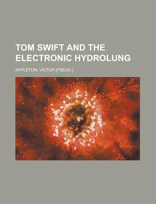 Tom Swift and the Electronic Hydrolung