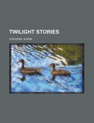 Twilight Stories