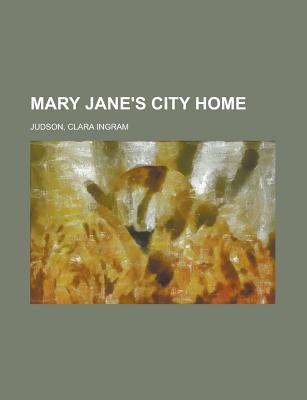 Mary Jane's City Home