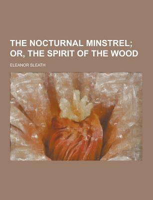 The Nocturnal Minstrel