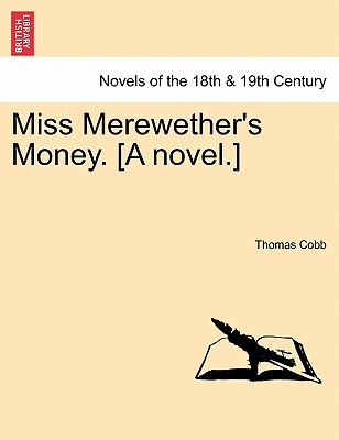 Miss Merewether's Money