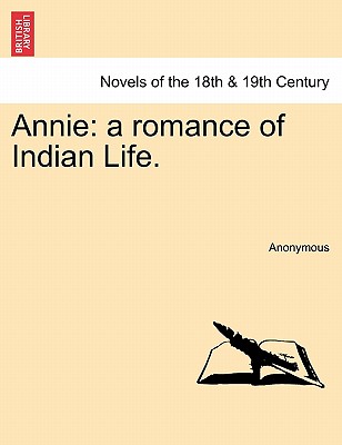 Annie: A Romance of Indian Life.