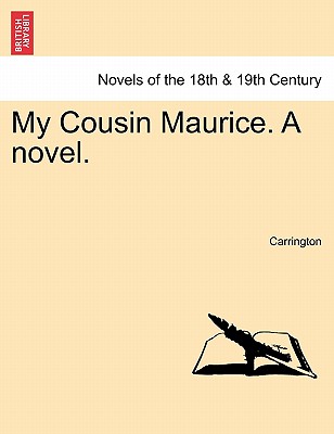 My Cousin Maurice. A novel.