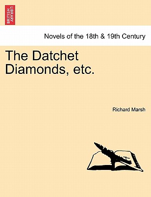 The Datchet Diamonds, Etc.