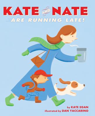 Kate and Nate Are Running Late!