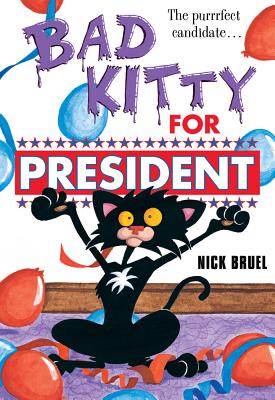 Bad Kitty for President