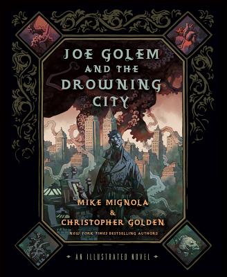 Joe Golem and the Drowning City