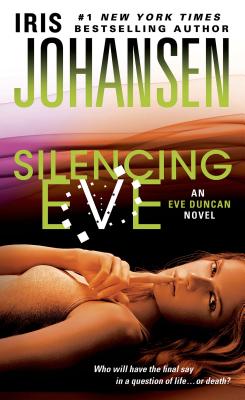 Silencing Eve By Iris Johansen - FictionDB